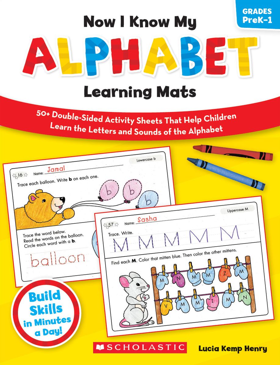 Now I Know My Alphabet Learning Mats: 50+ Double-Sided Activity Sheets That Help Children Learn the Letters and Sounds of the Alphabet (PagePerfect NOOK Book)