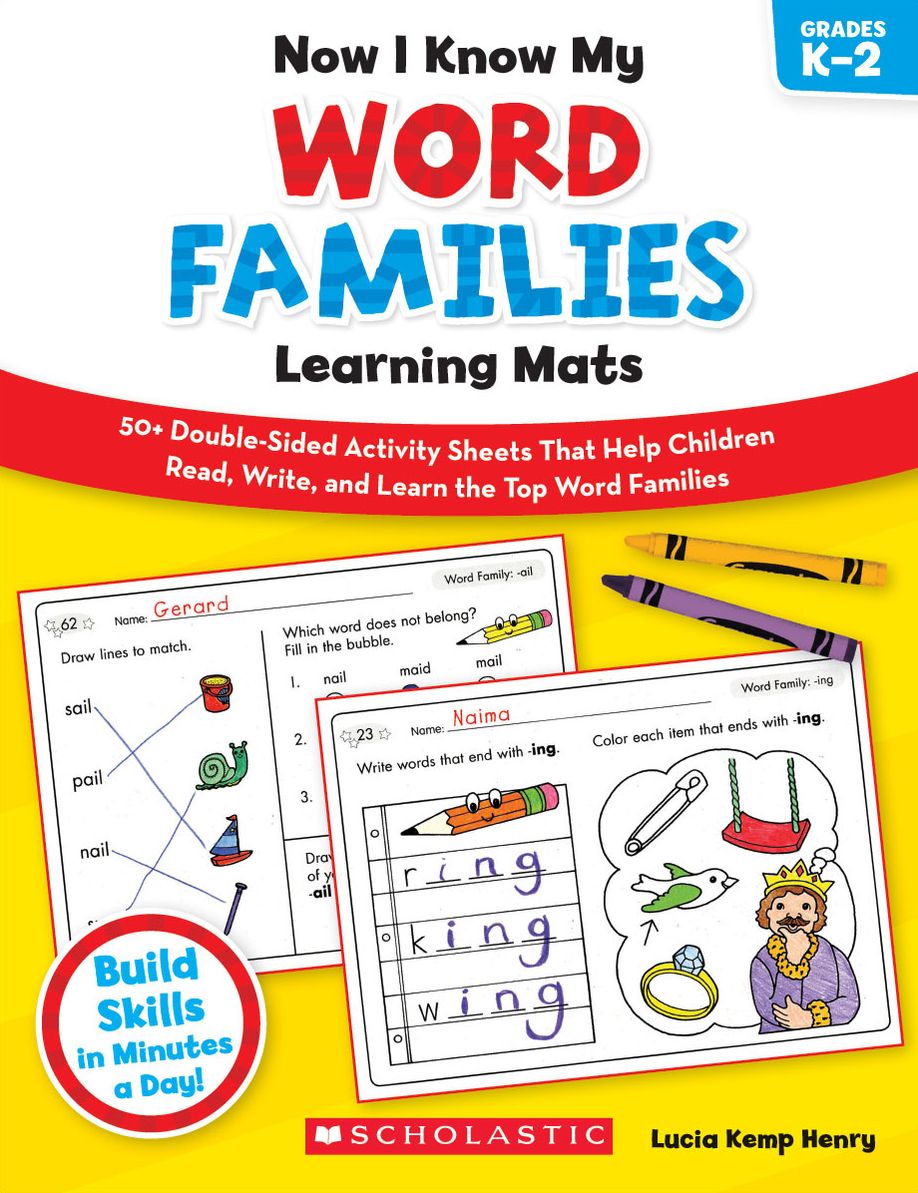 Now I Know My Word Families Learning Mats: 50+ Double-Sided Activity Sheets That Help Children Read, Write, and Learn the Top Word Families