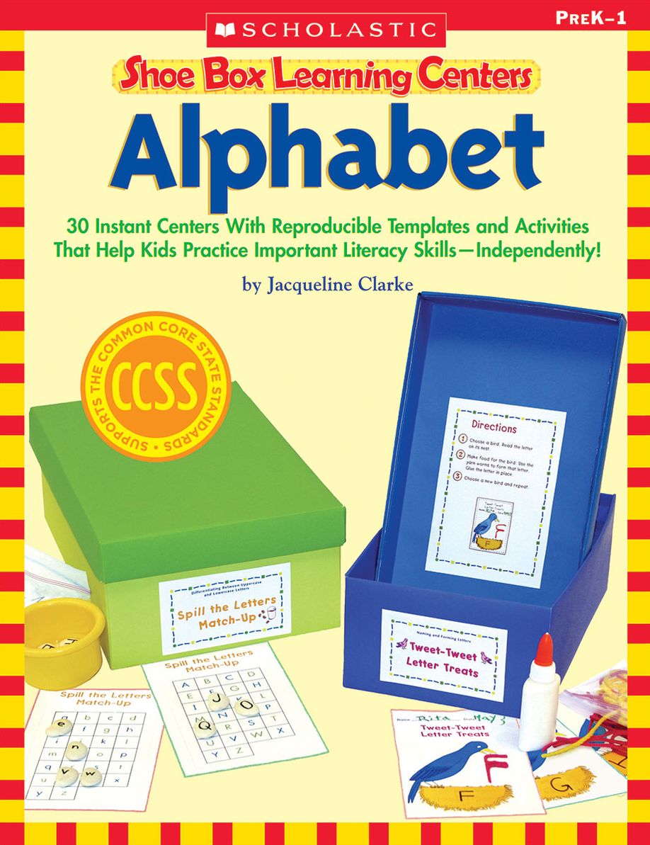 Shoe Box Learning Centers: Alphabet: 30 Instant Centers With Reproducible Templates and Activities That Help Kids Practice Important Literacy Skills--Independently! (PagePerfect NOOK Book)