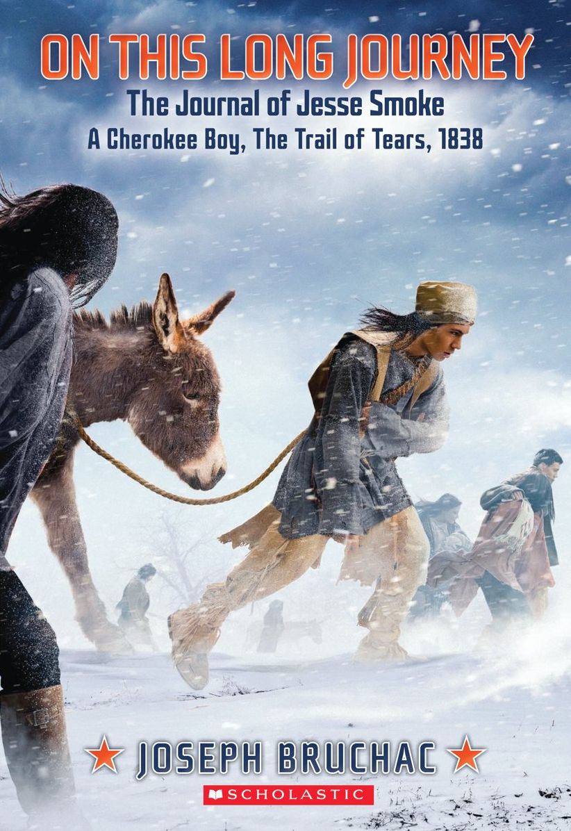 On This Long Journey, the Journal of Jesse Smoke, a Cherokee Boy, the Trail of Tears, 1838