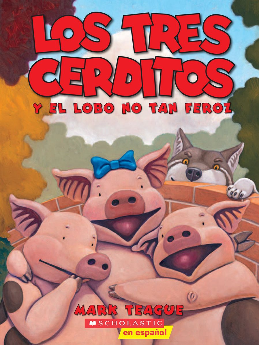 Los tres cerditos y el lobo no tan feroz: (The Three Little Pigs and the Somewhat Bad Wolf)