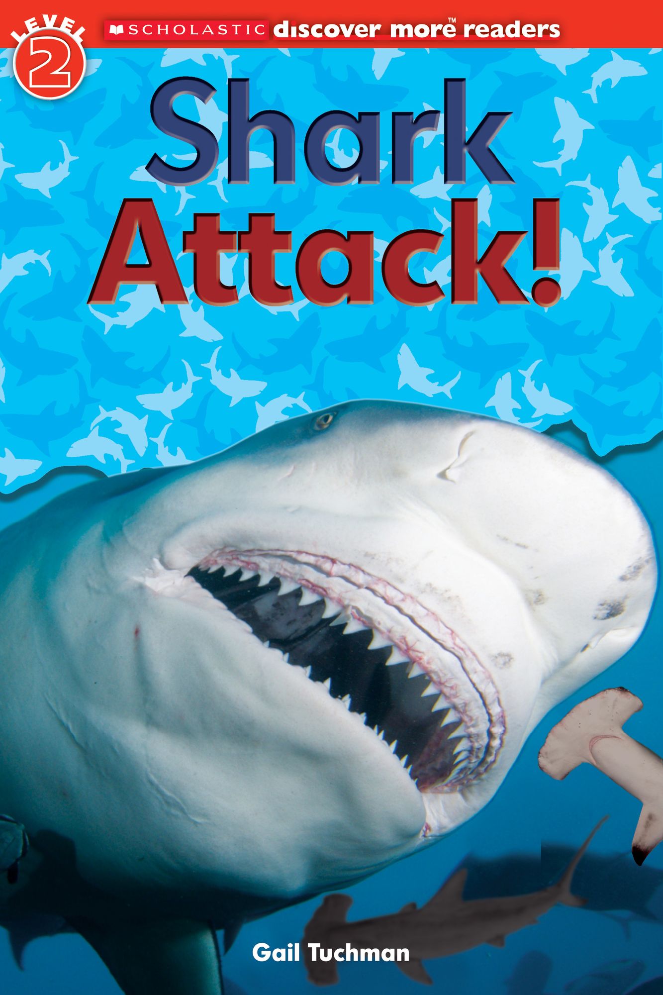 Shark Attack! (Scholastic Discover More Reader, Level 2)