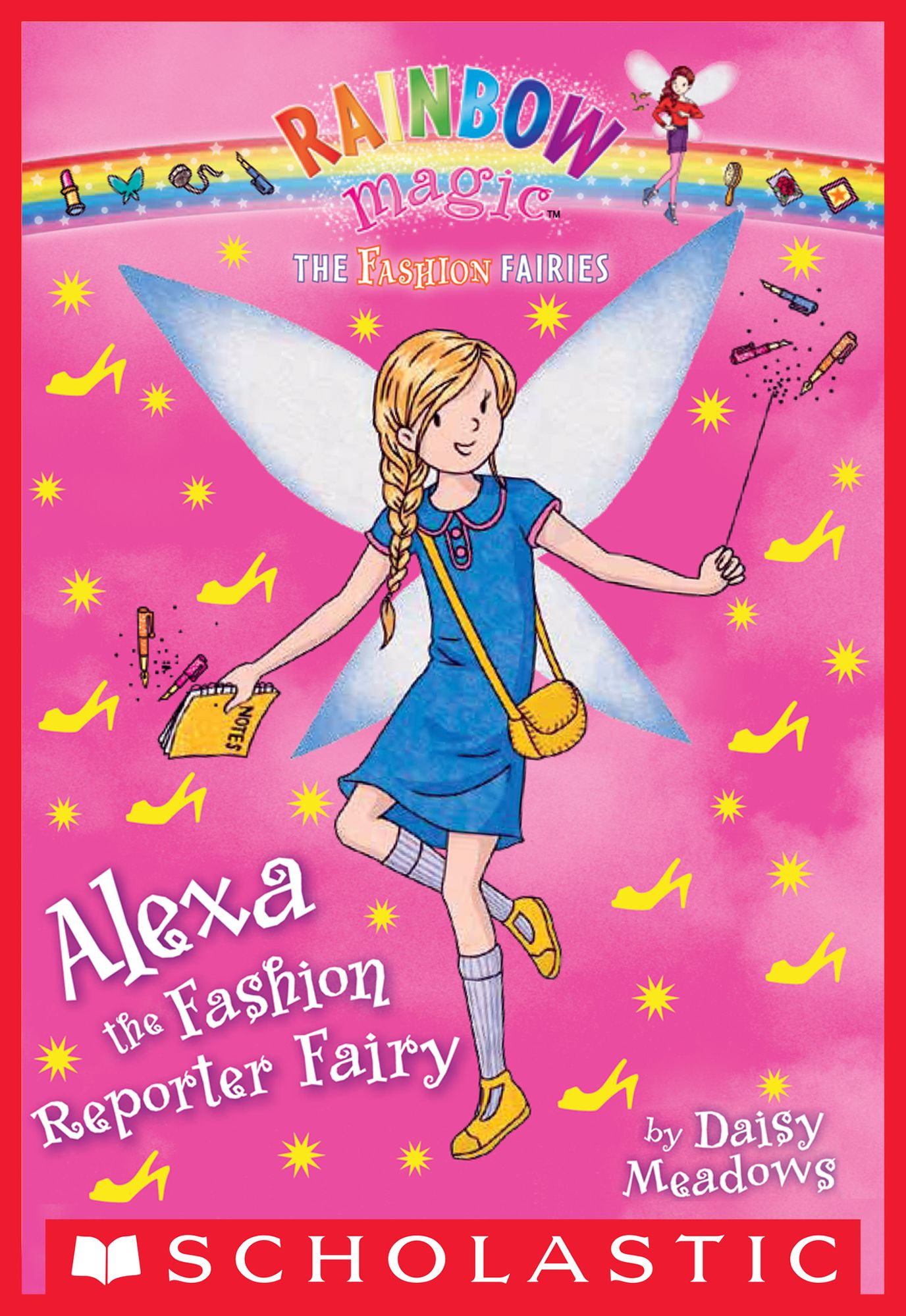 Alexa the Fashion Reporter Fairy (Rainbow Magic: Fashion Fairies Series #4)