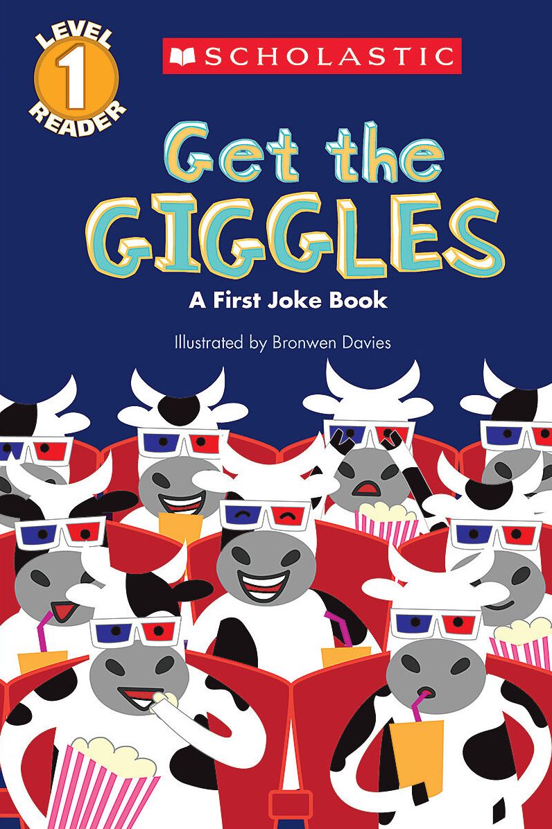 Get the Giggles: A First Joke Book (Scholastic Reader Series: Level 1)