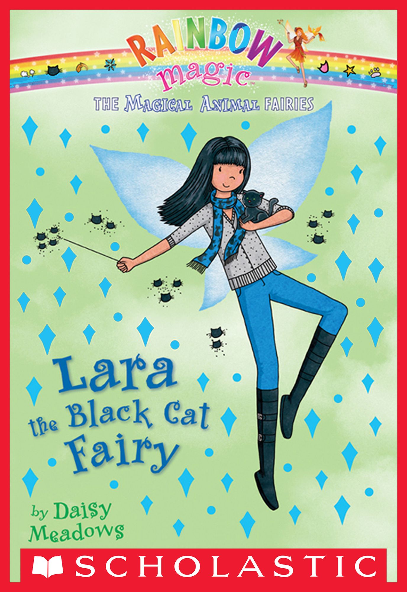 Lara the Black Cat Fairy (Rainbow Magic: Magical Animal Fairies Series #2)