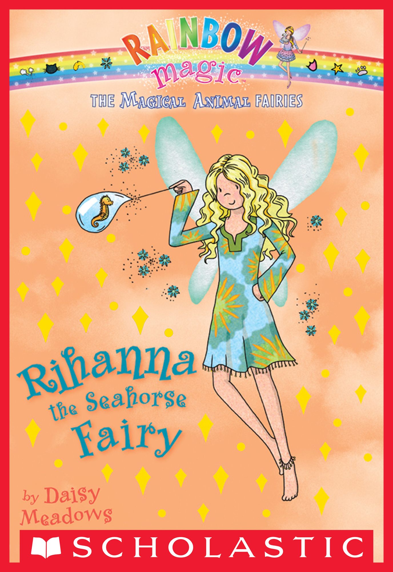 Rihanna the Seahorse Fairy (Rainbow Magic: Magical Animal Fairies Series #4)