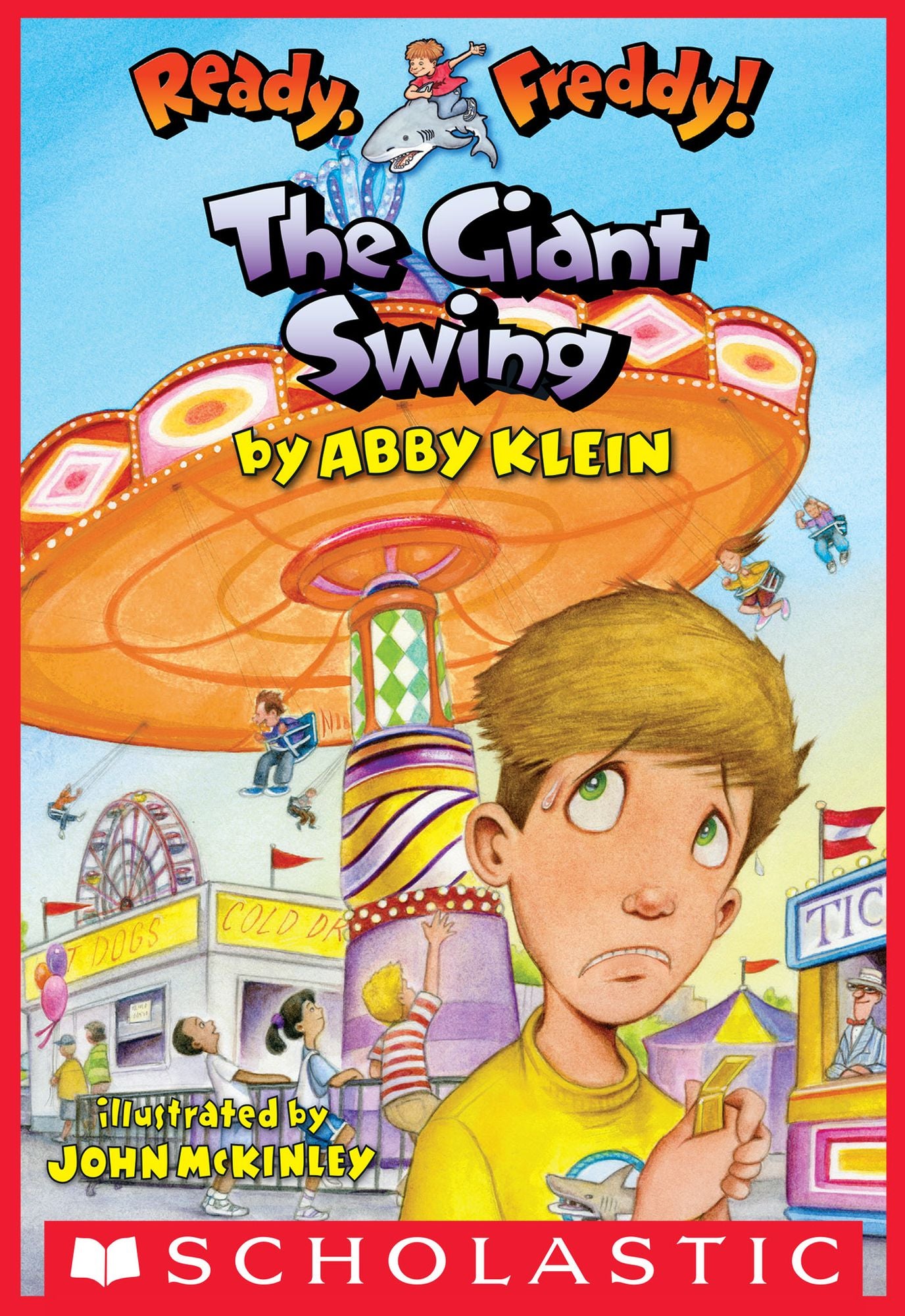 The Giant Swing (Ready, Freddy! Series #26)