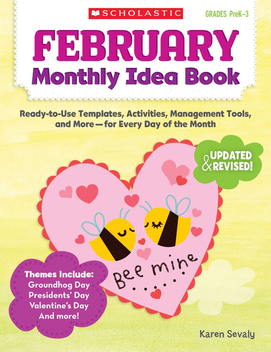 February Monthly Idea Book: Ready-to-Use Templates, Activities, Management Tools, and More - for Every Day of the Month (PagePerfect NOOK Book)