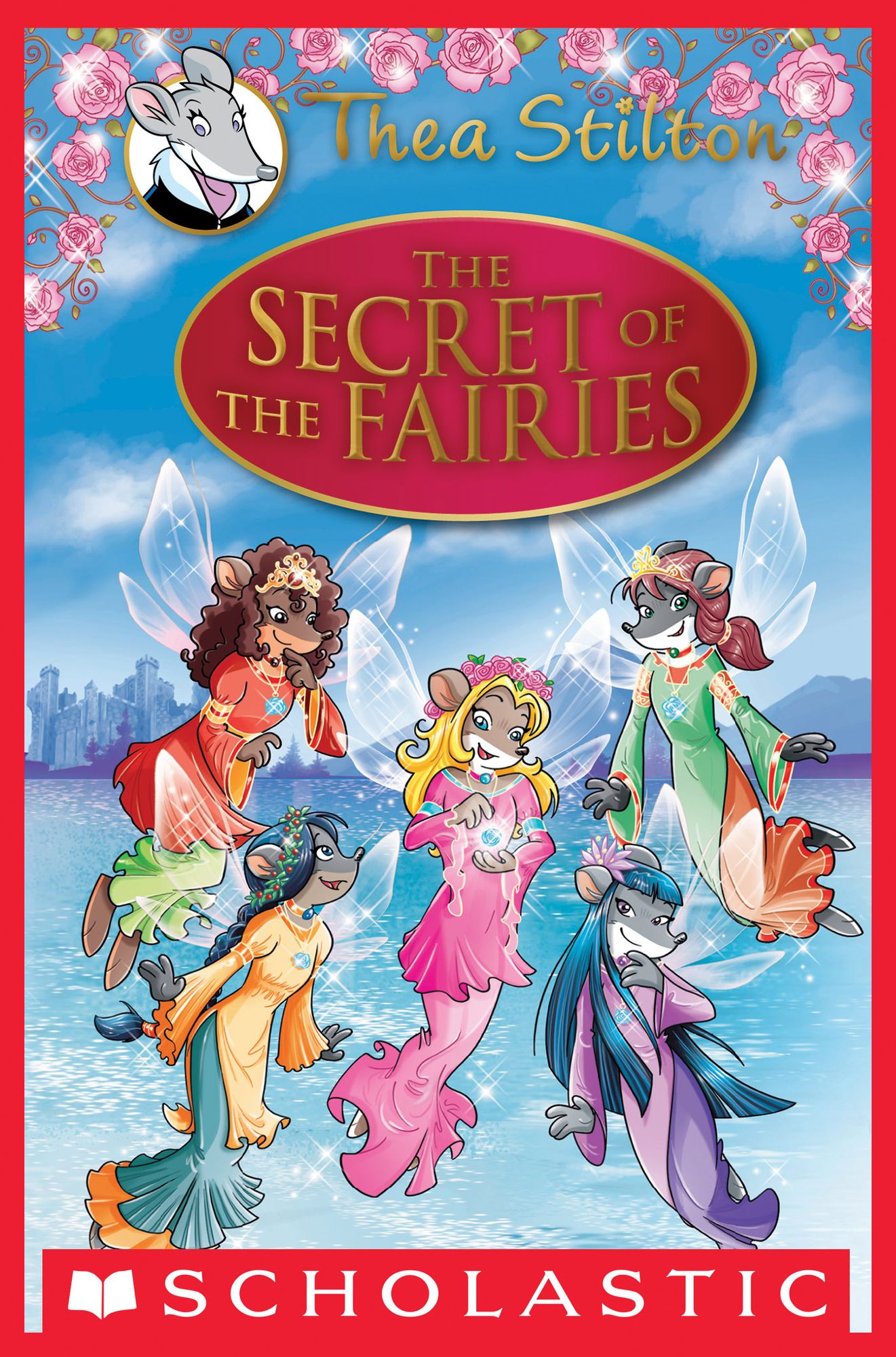 The Secret of the Fairies (Thea Stilton Special Edition)