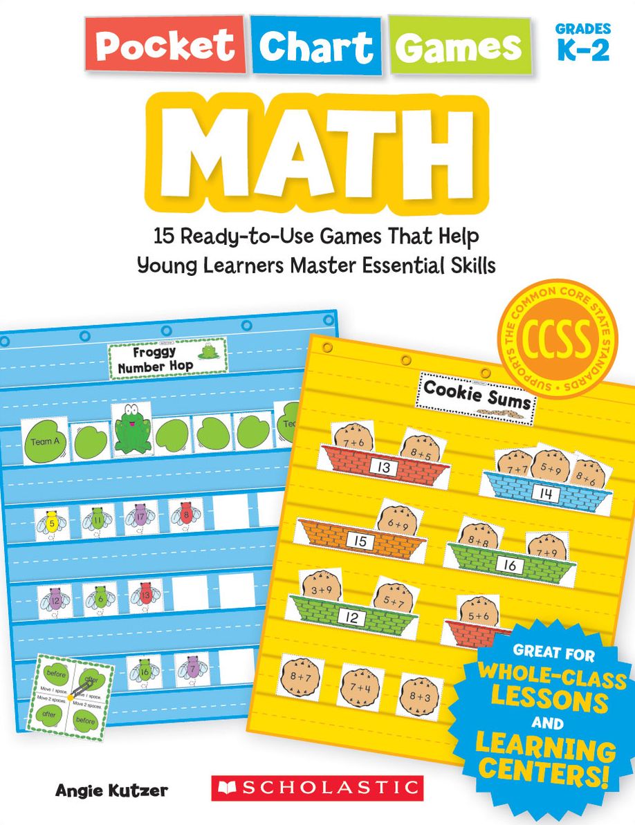 Pocket Chart Games: Math: 15 Ready-to-Use Games That Help Young Learners Master Essential Skills