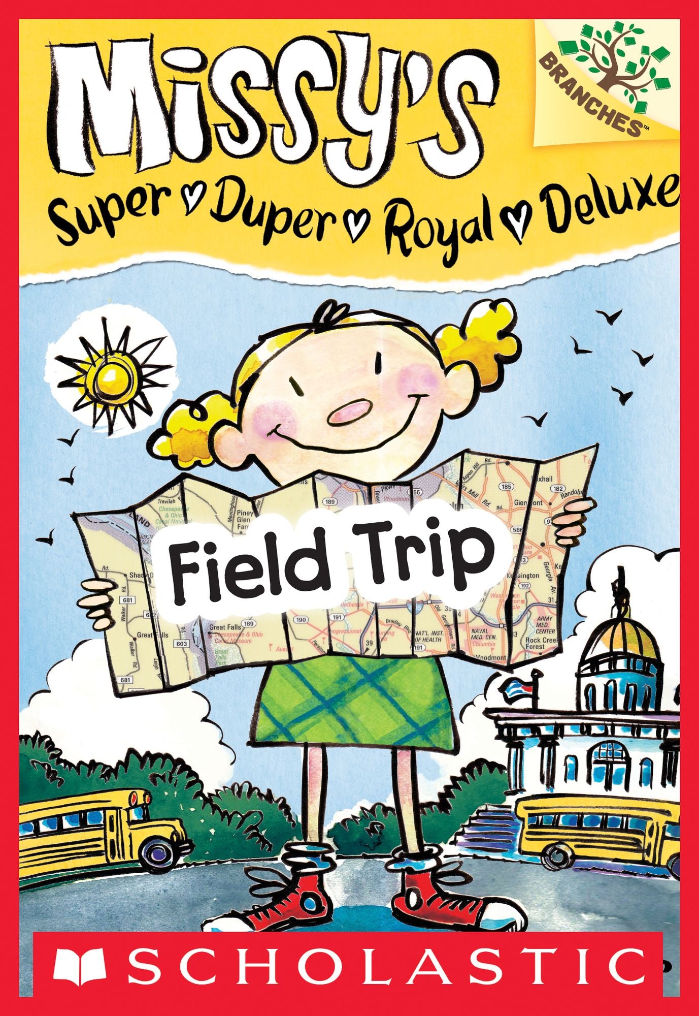 Field Trip: A Branches Book (Missy's Super Duper Royal Deluxe #4)