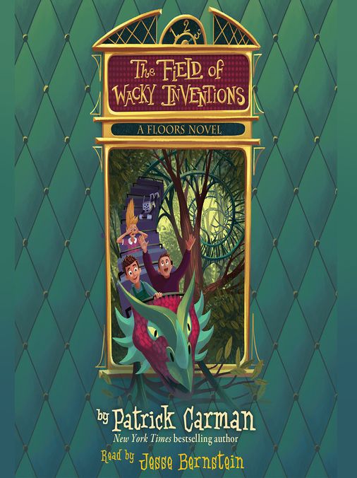 The Field of Wacky Inventions (Floors Series #3)