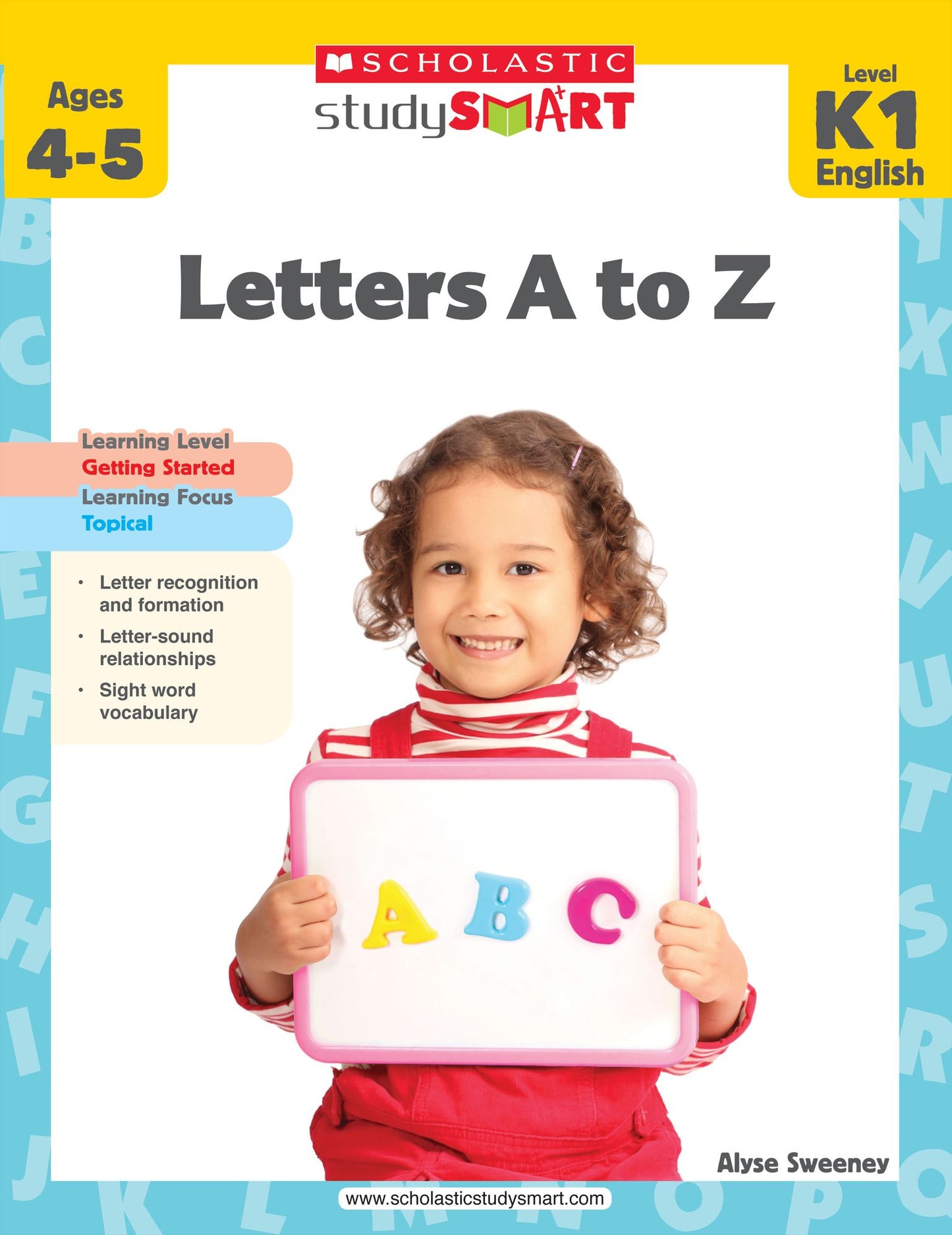 Scholastic Study Smart: Letters A to Z (K-1)