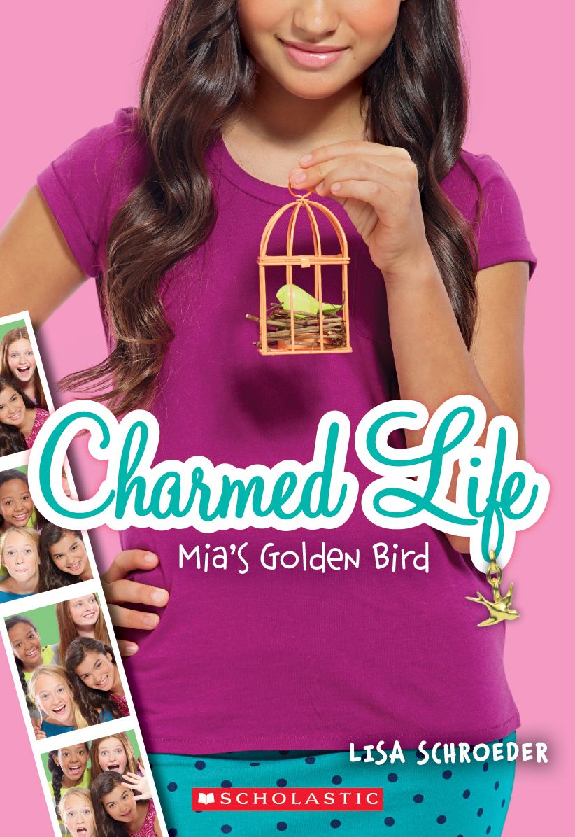 Mia's Golden Bird (Charmed Life Series #2)