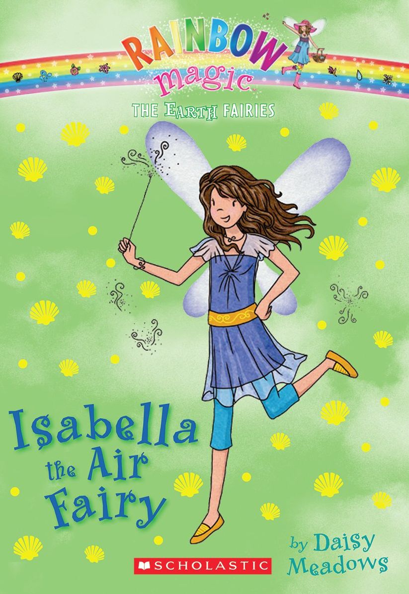 Isabella the Air Fairy (Rainbow Magic: Earth Fairies Series #2)