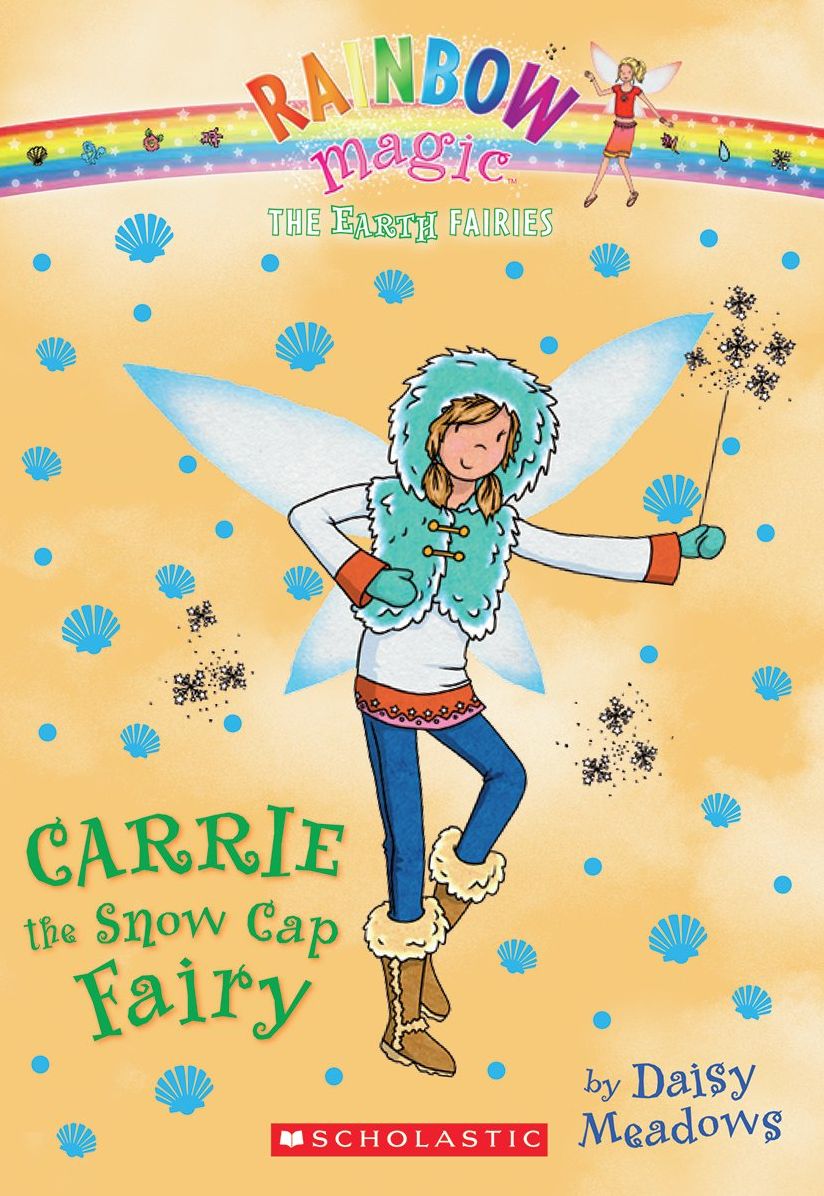 Carrie the Snow Cap Fairy (Rainbow Magic: Earth Fairies Series #7)