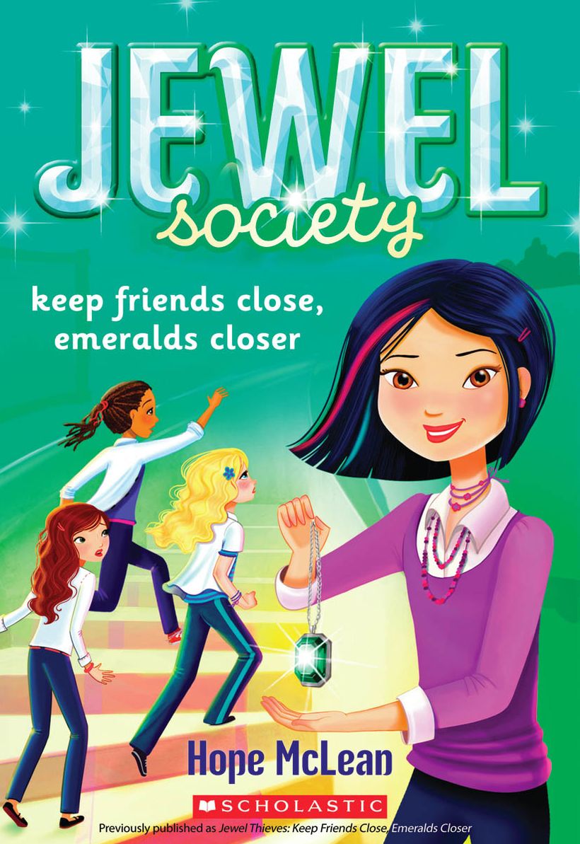 Keep Friends Close, Emeralds Closer (Jewel Society Series #3)
