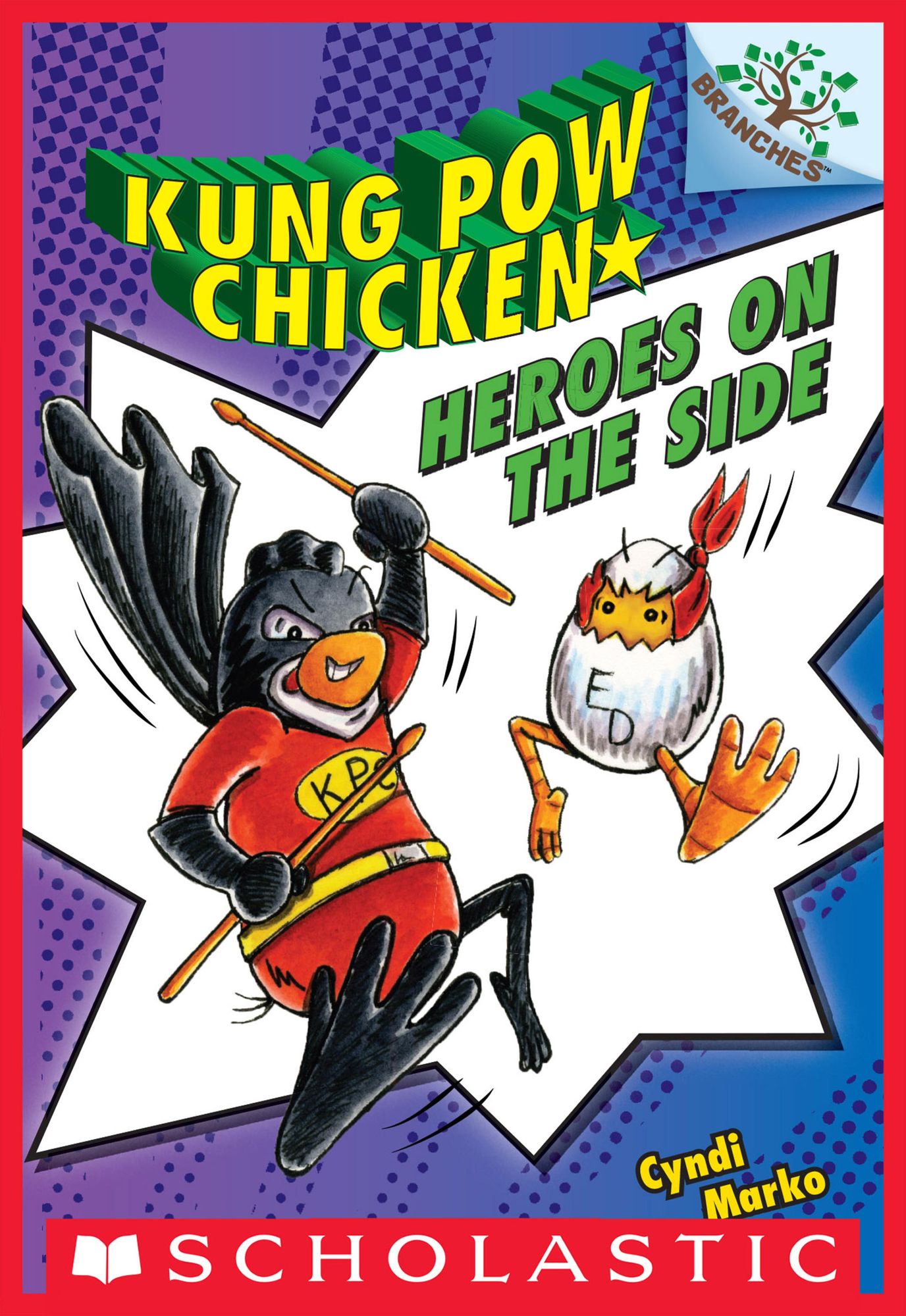 Heroes on the Side (Kung Pow Chicken Series #4)