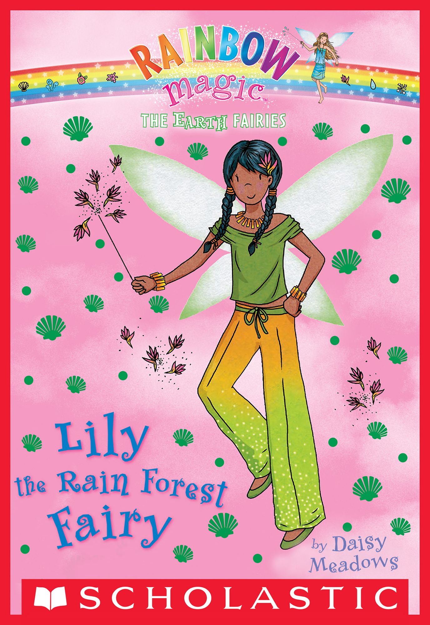 Lily the Rain Forest Fairy (Rainbow Magic: Earth Fairies Series #5)