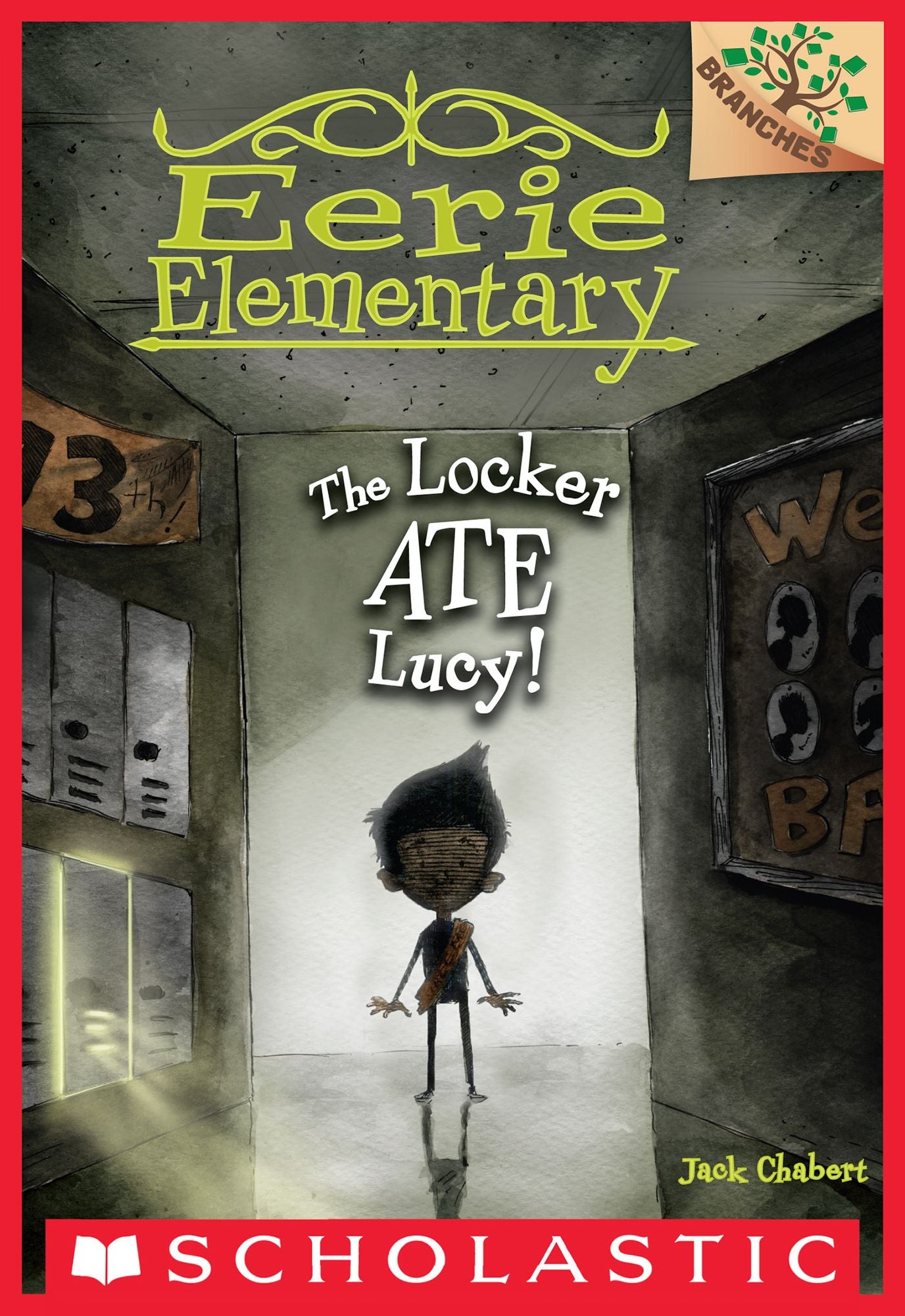 The Locker Ate Lucy! (Eerie Elementary Series #2)