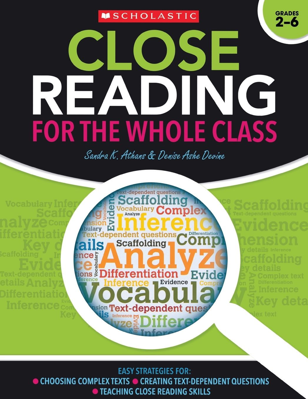 Close Reading for the Whole Class: Easy Strategies for: Choosing Complex Texts