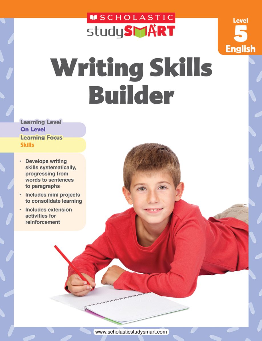 Scholastic Study Smart Writing Skills Builder Level 5 (PagePerfect NOOK Book)