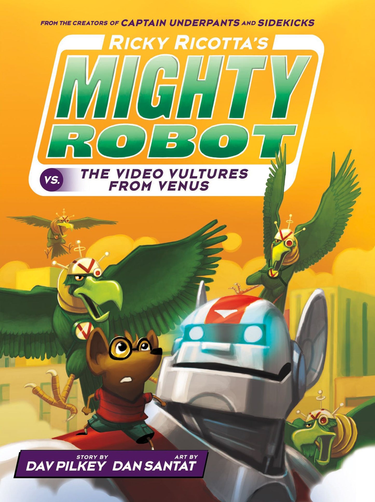 Ricky Ricotta's Mighty Robot vs. the Voodoo Vultures from Venus (Ricky Ricotta Series #3)