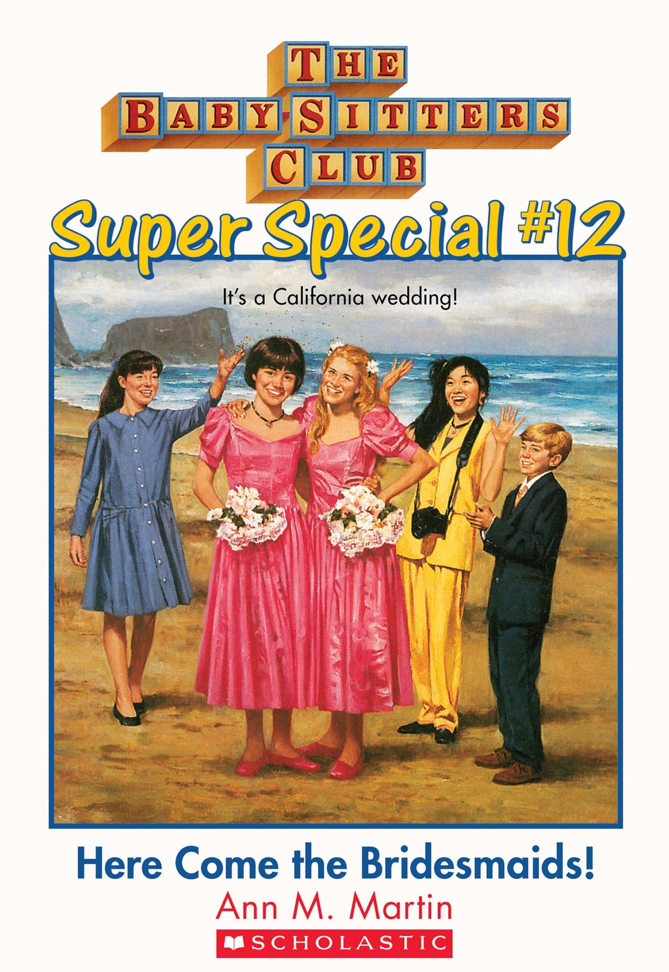 The Baby-Sitters Club Super Special #12: Here Come the Bridesmaids!