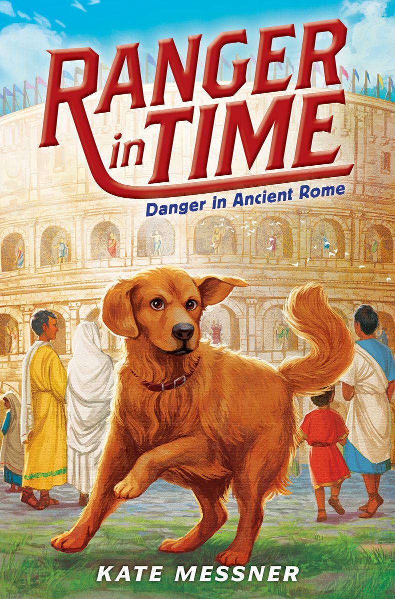 Danger in Ancient Rome (Ranger in Time Series #2)