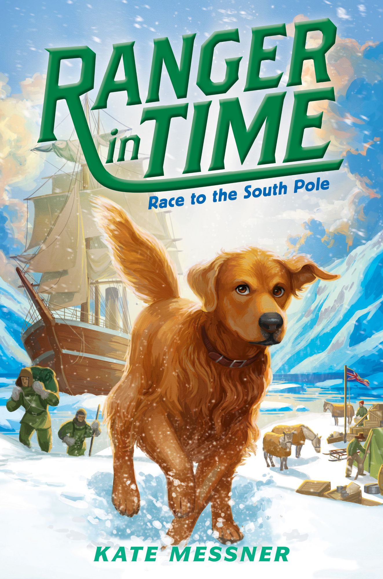 Race to the South Pole (Ranger in Time Series #4)