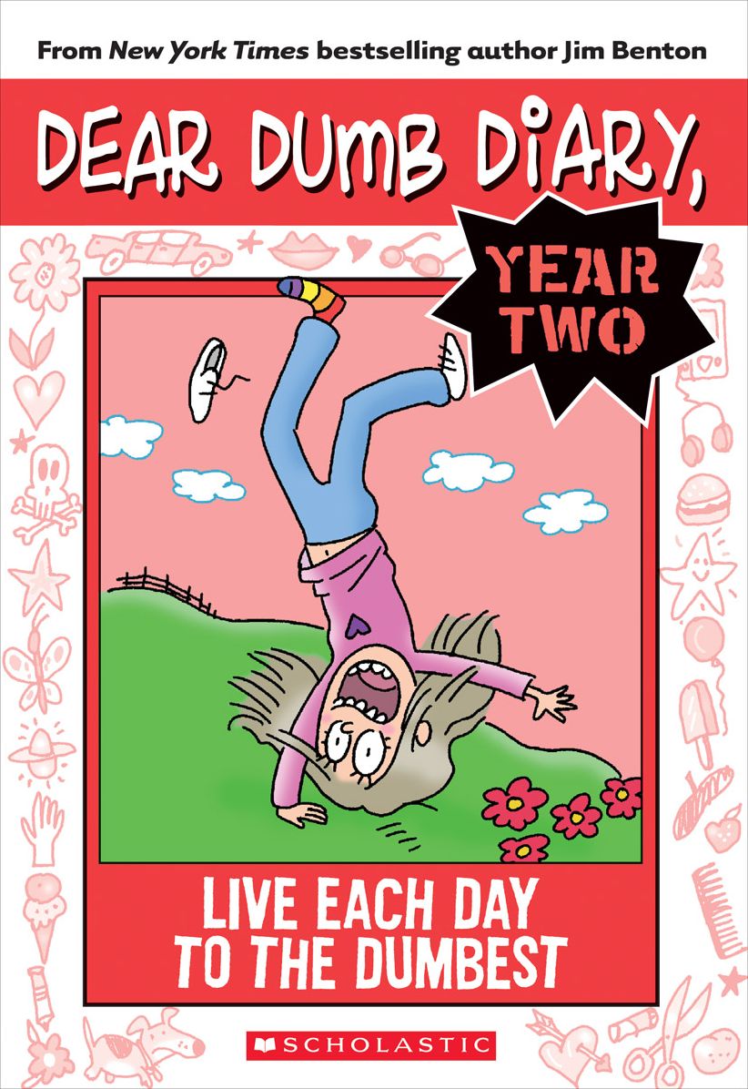 Live Each Day to the Dumbest (Dear Dumb Diary: Year Two #6)