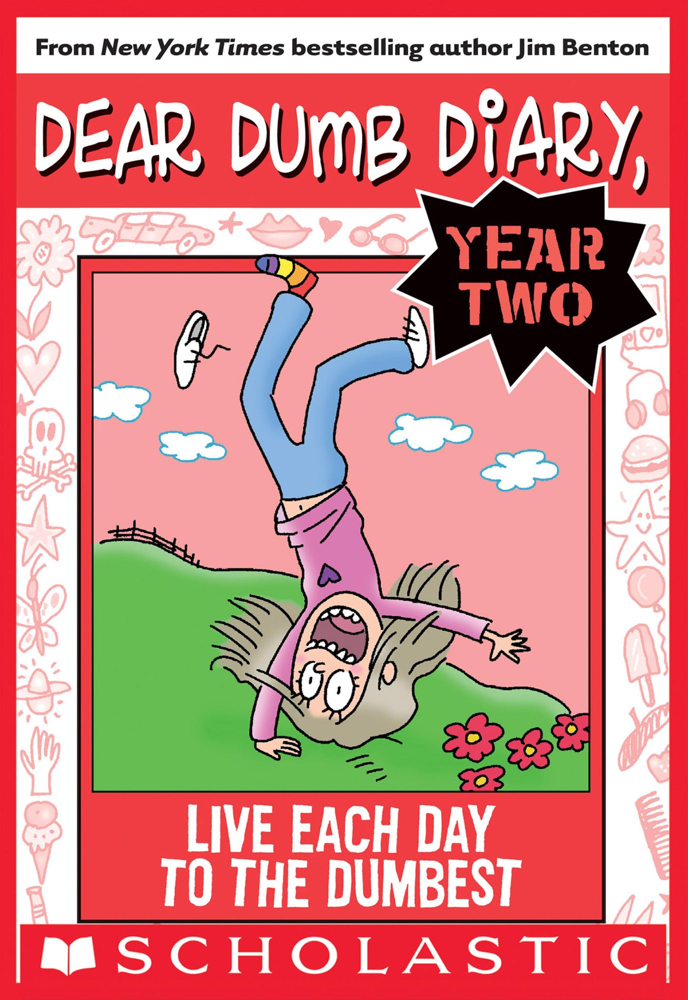 Live Each Day to the Dumbest (Dear Dumb Diary: Year Two #6)