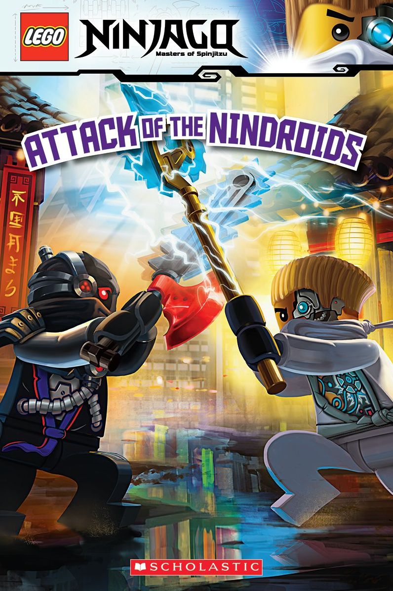 Attack of the Nindroids (LEGO Ninjago Reader Series #8)