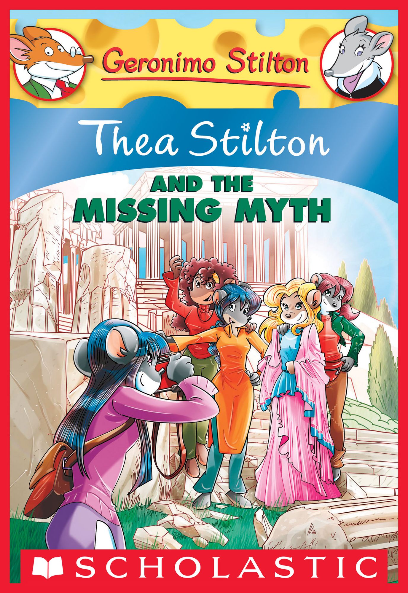 Thea Stilton and the Missing Myth (Geronimo Stilton: Thea Series #20)