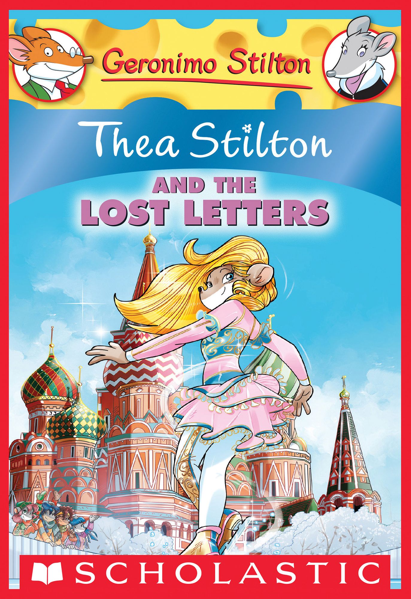 Thea Stilton and the Lost Letters (Geronimo Stilton: Thea Series #21)