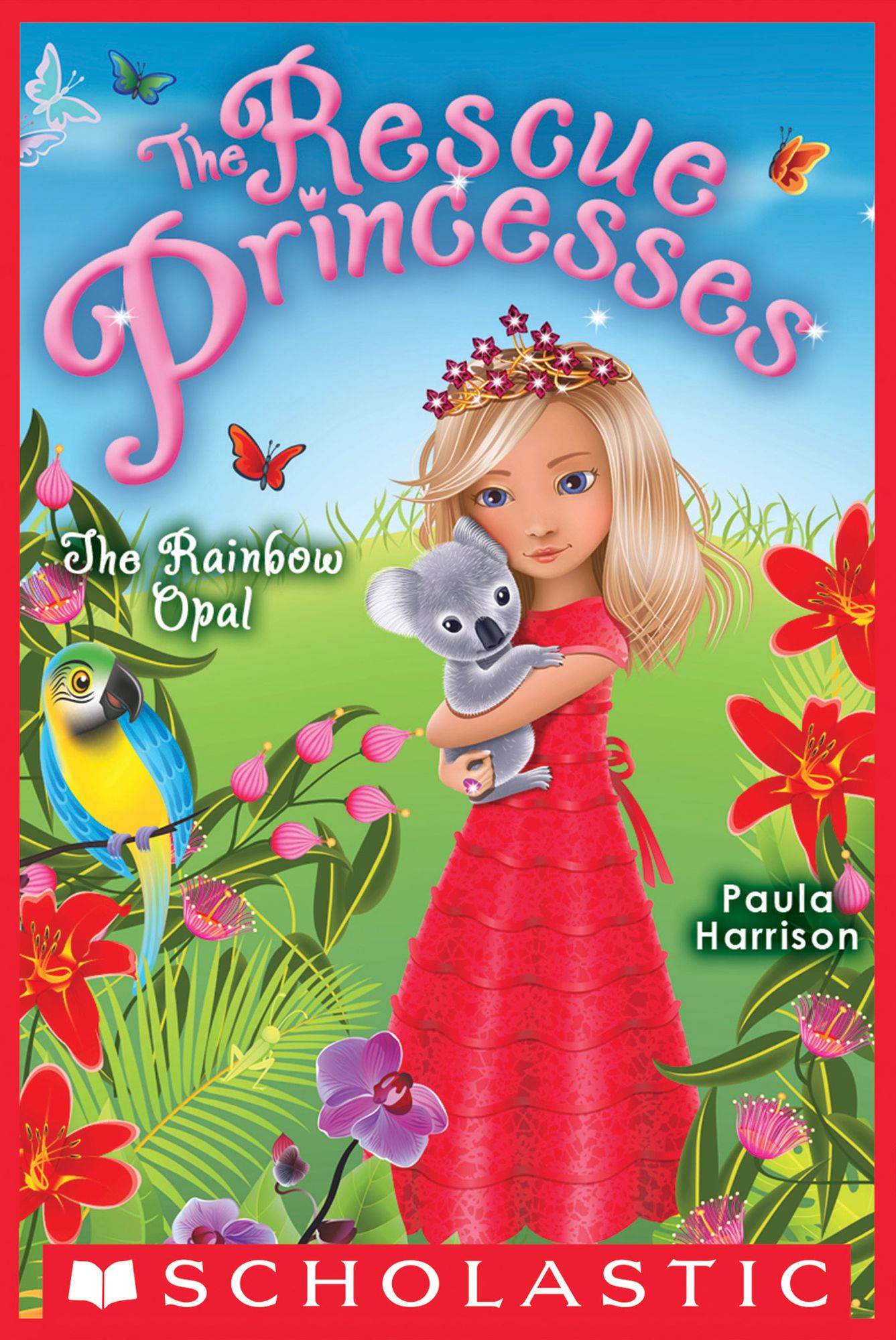 The Rainbow Opal (Rescue Princesses Series #11)