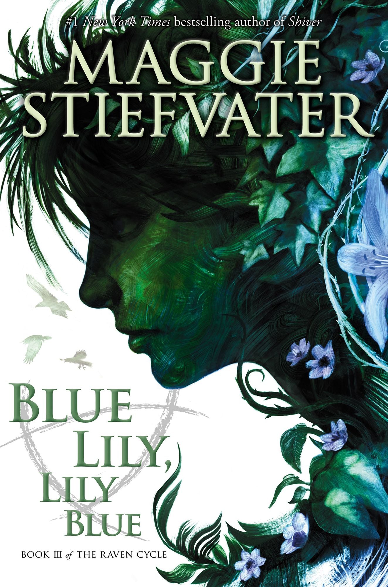 Blue Lily, Lily Blue (Raven Cycle Series #3)