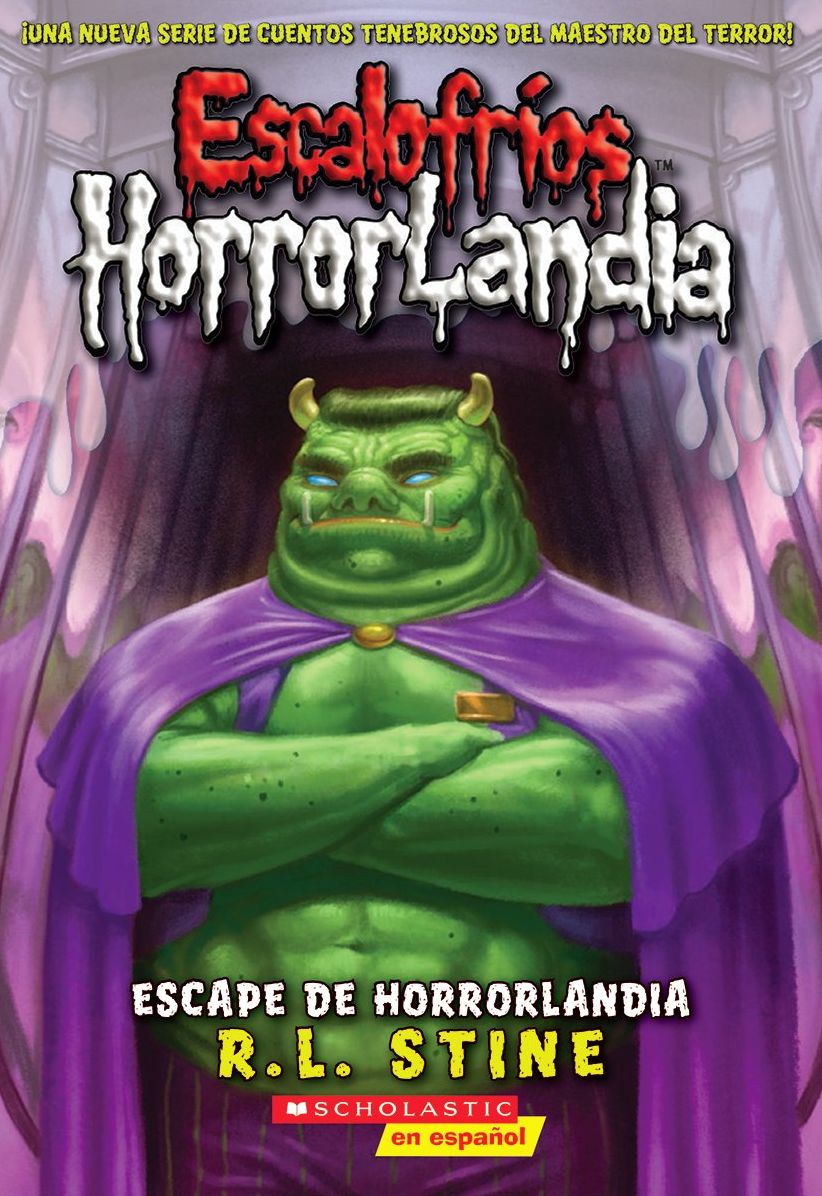 Escalofríos HorrorLandia #11: Escape de Horrorlandia: (Spanish language edition of Goosebumps HorrorLand #11: Escape From HorrorLand)