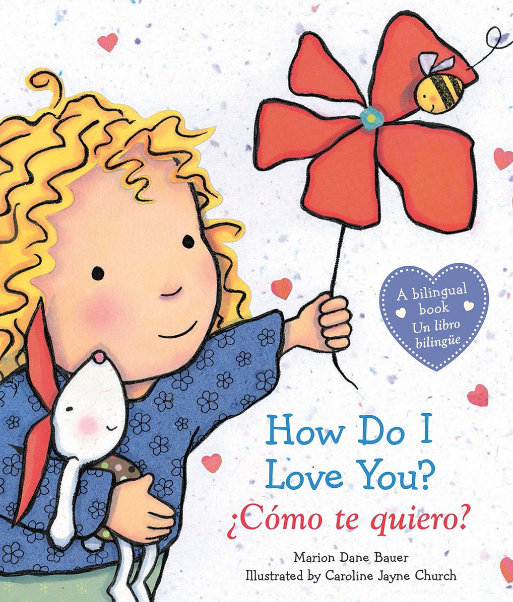 How Do I Love You? / ¿Cómo te quiero?: (Bilingual)