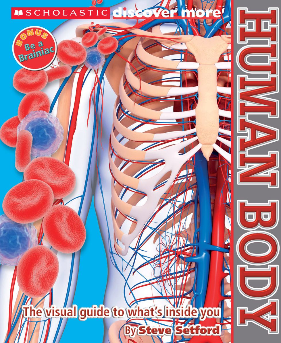 Human Body (Scholastic Discover More Series)