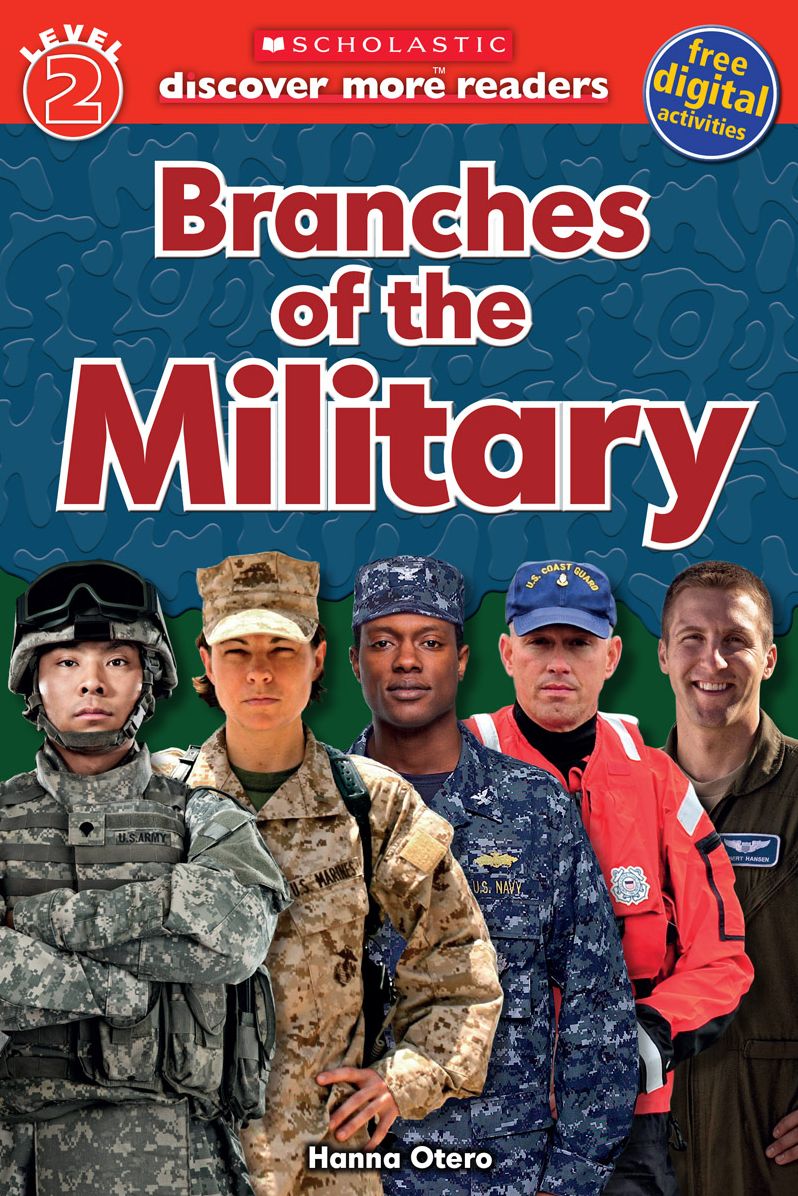 Branches of the Military (Scholastic Discover More Reader, Level 2)