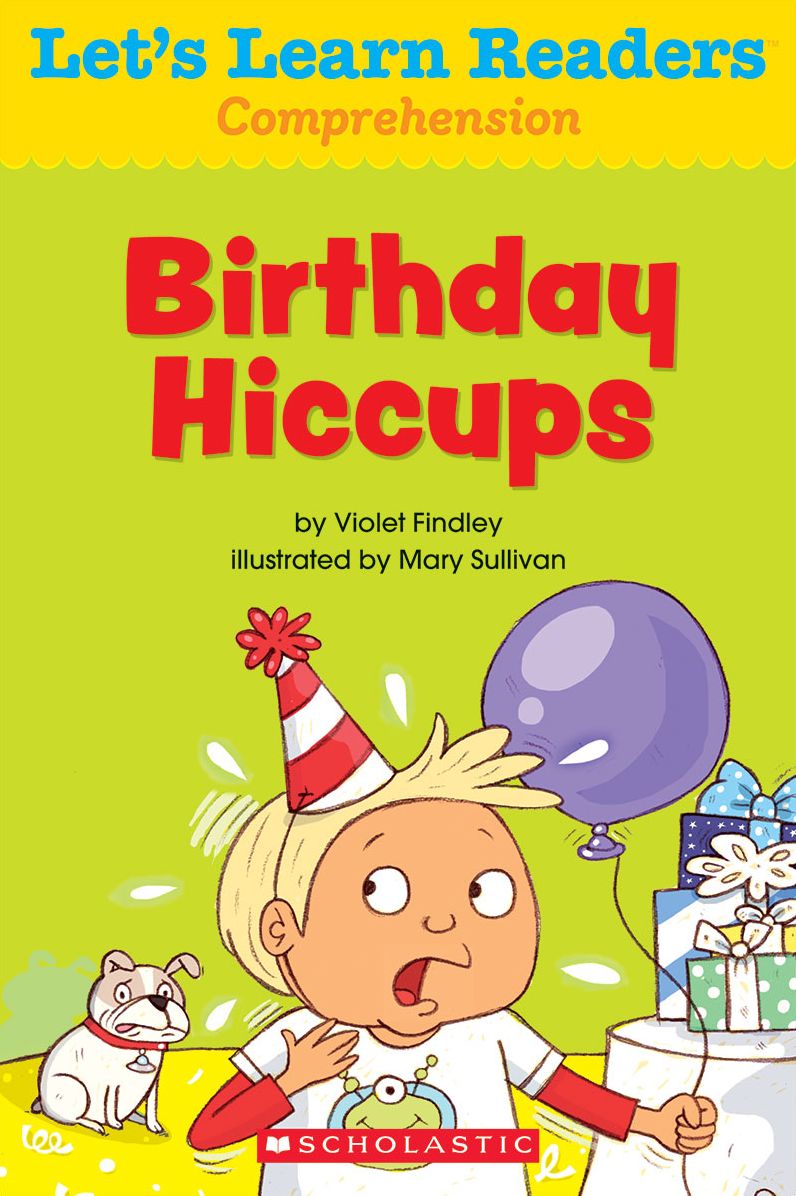 Let's Learn Readers: Birthday Hiccups