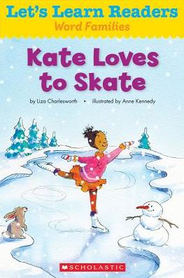 Let's Learn Readers: Kate Loves to Skate