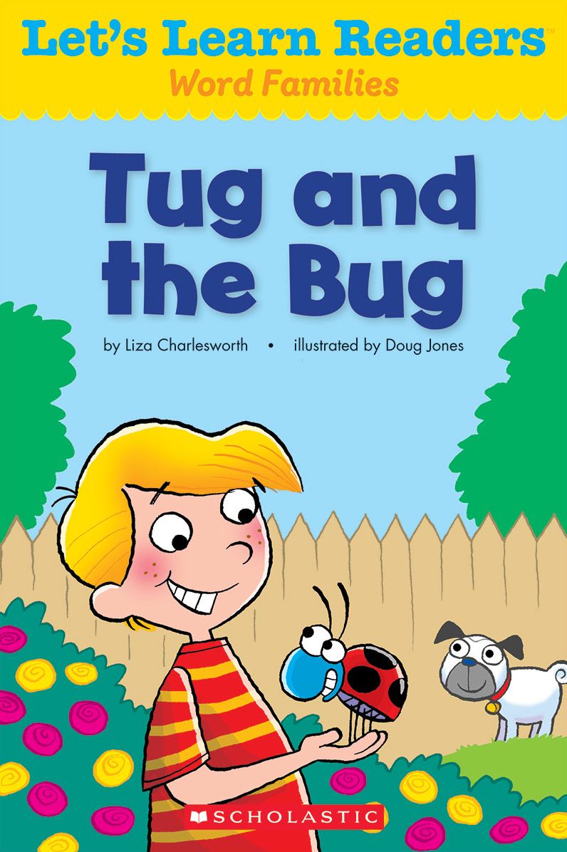Let's Learn Readers: Tug And The Bug