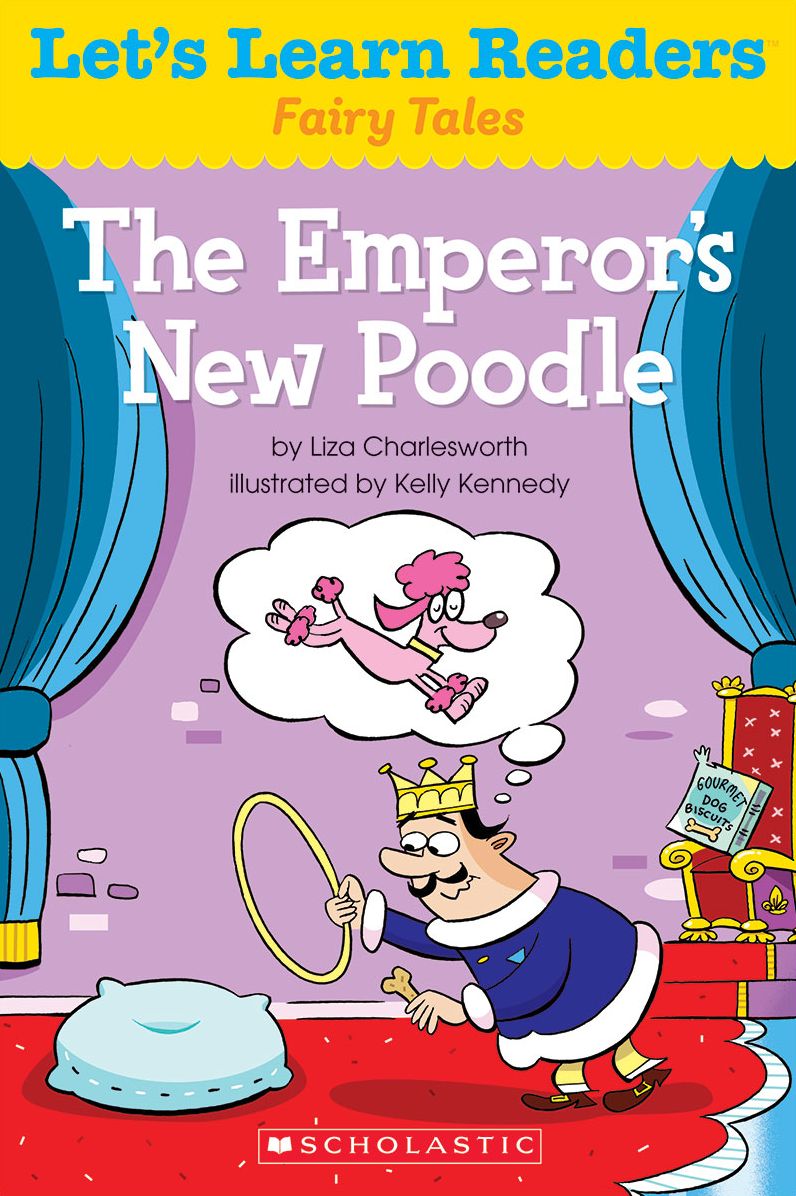 Let's Learn Readers: The Emperor's New Poodle