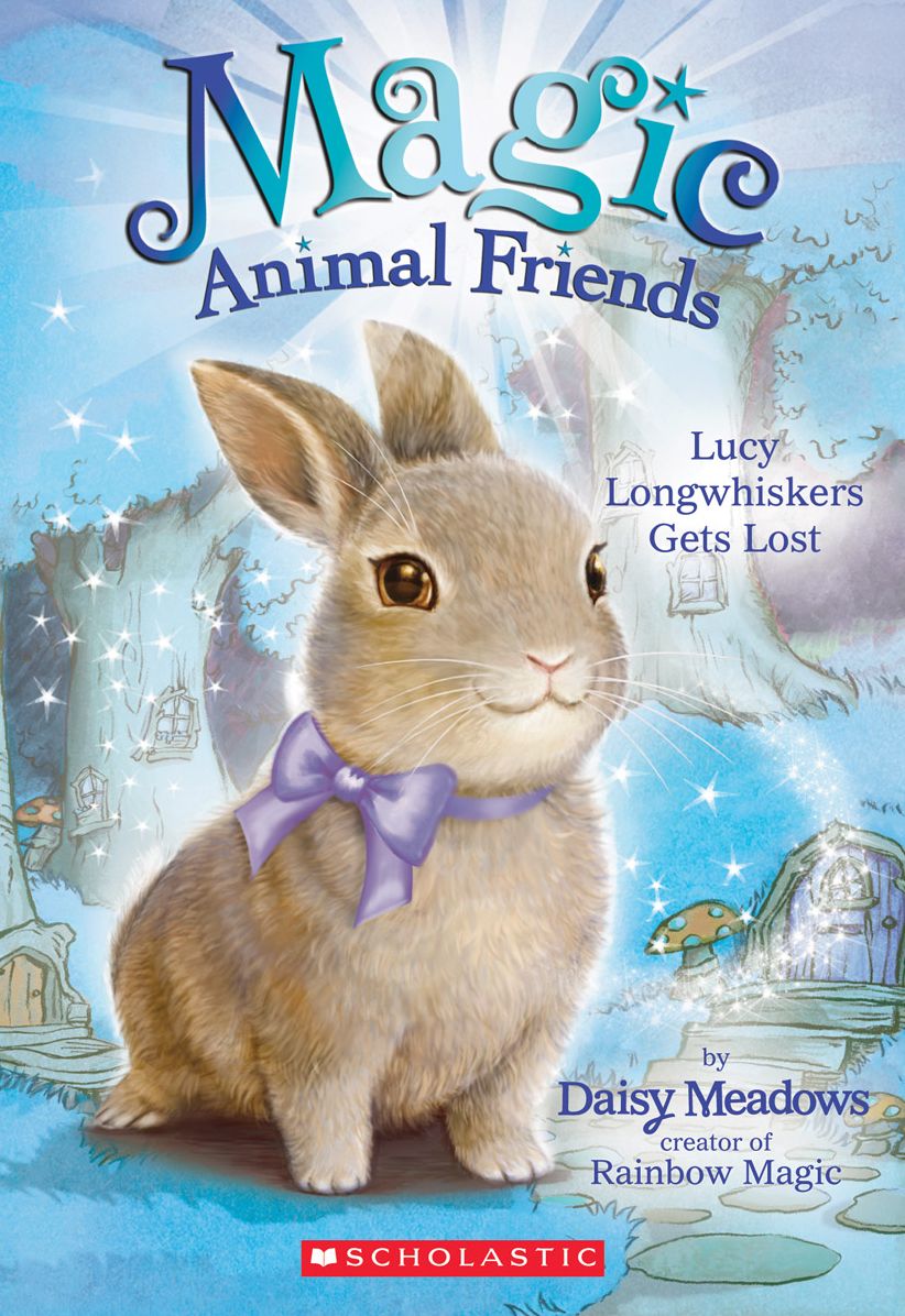 Lucy Longwhiskers Gets Lost (Magic Animal Friends Series #1)
