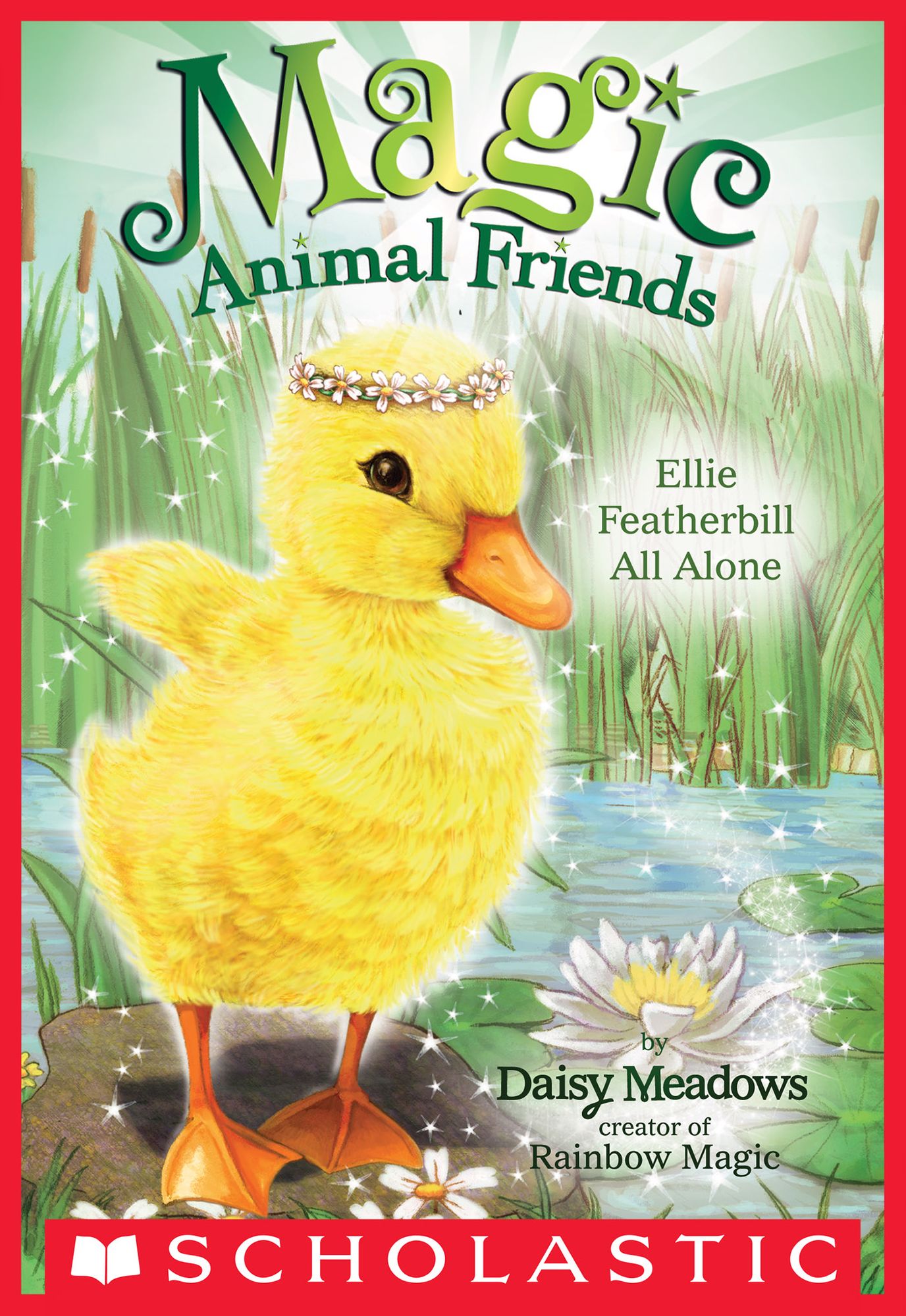 Ellie Featherbill All Alone (Magic Animal Friends Series #3)