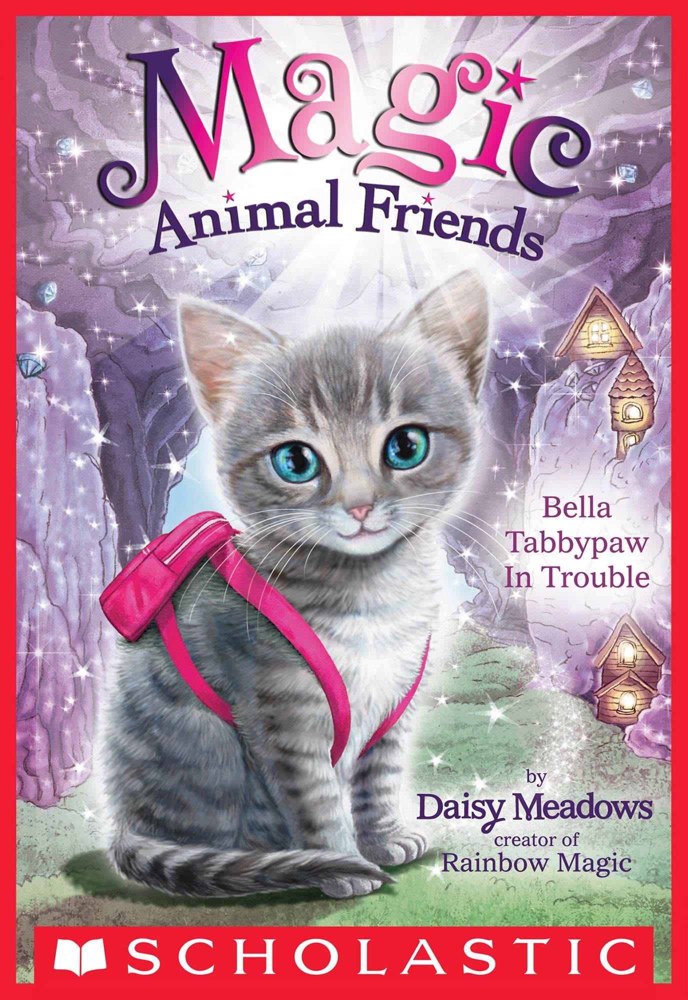 Bella Tabbypaw in Trouble (Magic Animal Friends Series #4)