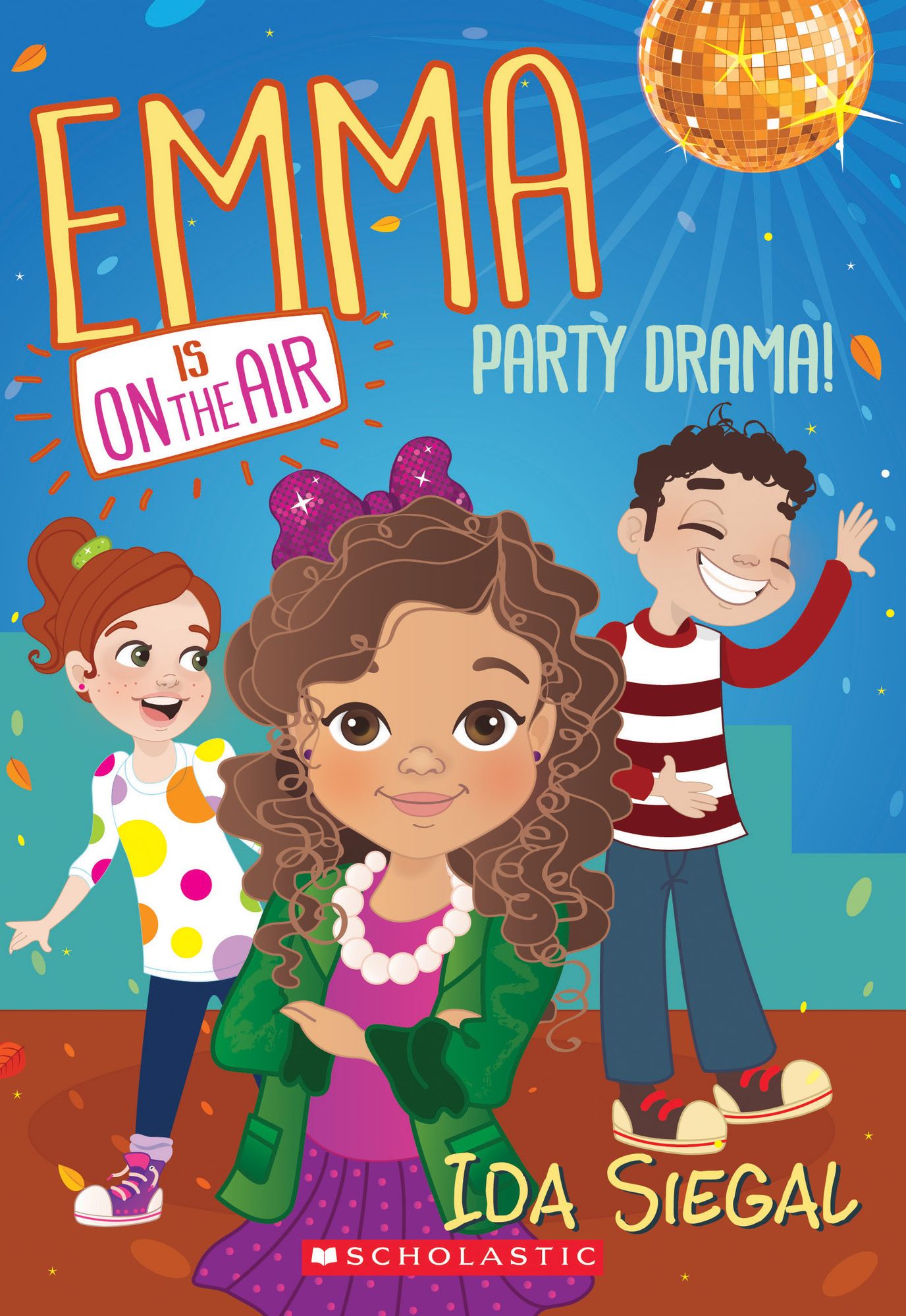 Party Drama! (Emma Is on the Air #2)