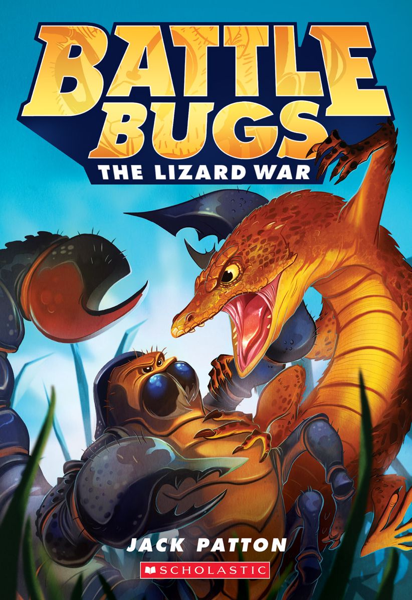The Lizard War (Battle Bugs Series #1)